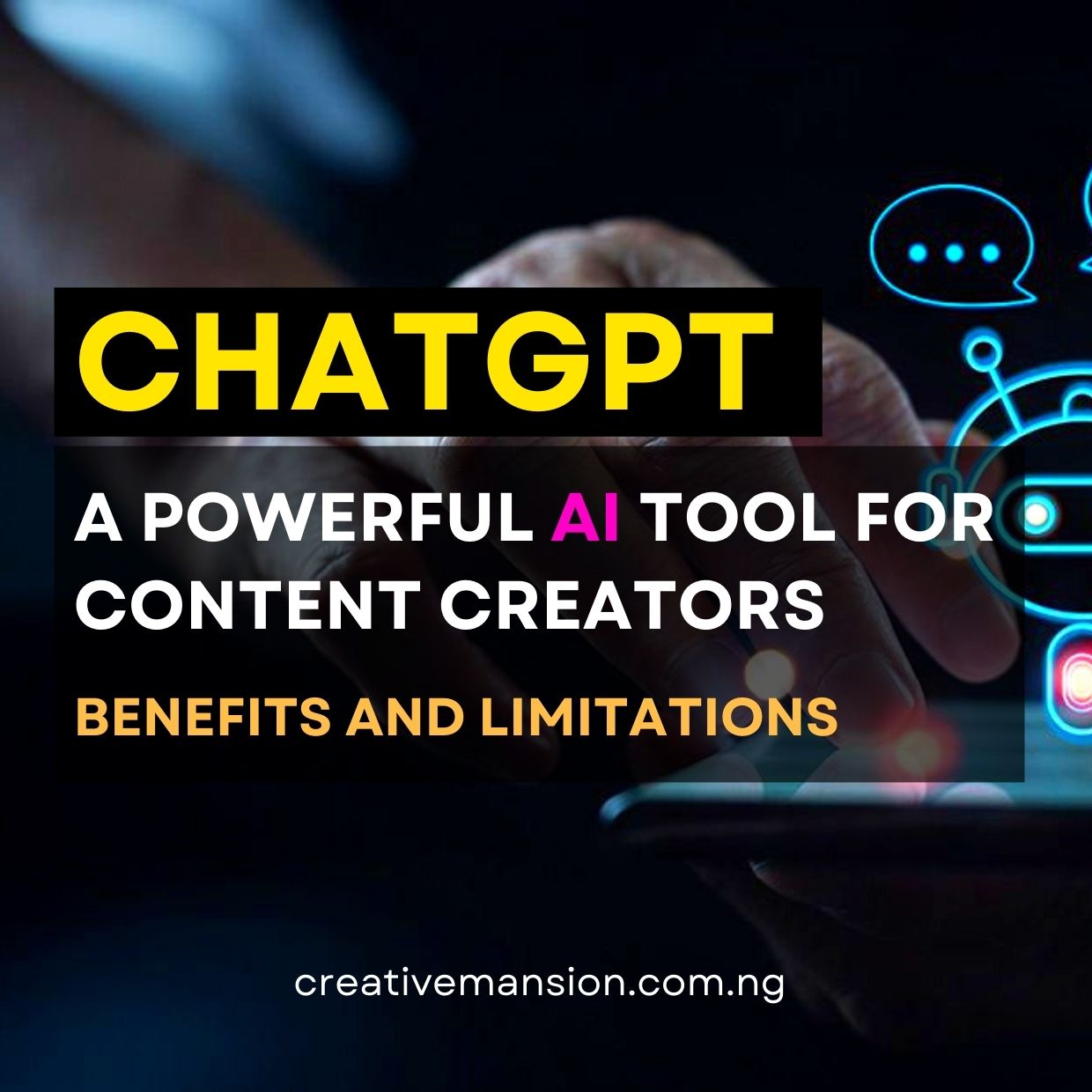 ChatGPT A Powerful Tool For Content Creators